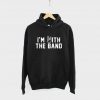 I'm With The Band Hoodie