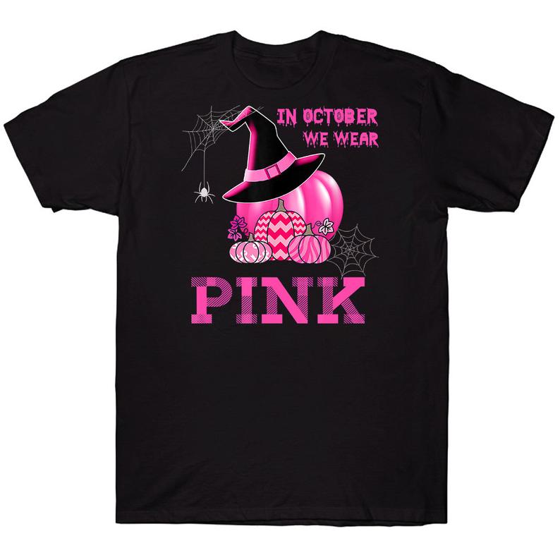 In October We Wear Pink Witch Pumpkin Halloween Breast Cancer T-shirt