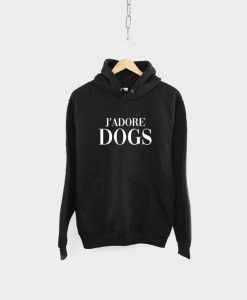 J'adore Dogs Hoodie