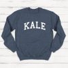 Kale Sweatshirt