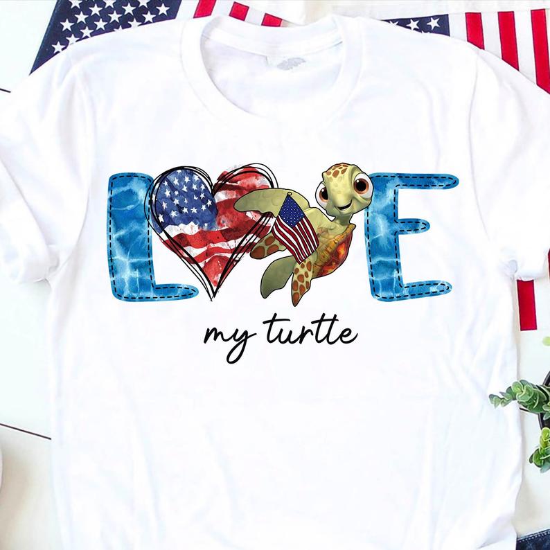 Love My Turtle Awesome American Flag US Independence Day T shirt