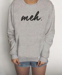 MEH Sweatshirt