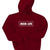 Mom Life Hoodies