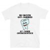 My Mouth Got Jammed At Jamm Orthodontics Shirt