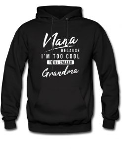 Nana Hoodie