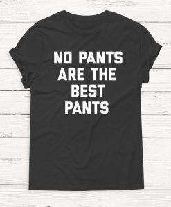 No Pants Shirt