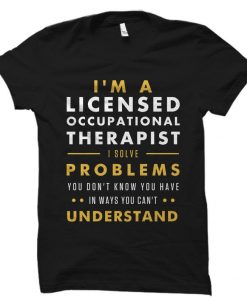 Occupational Therapist Shirt