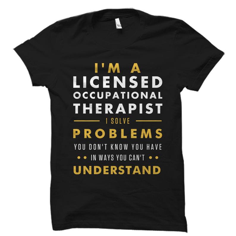 Occupational Therapist Shirt