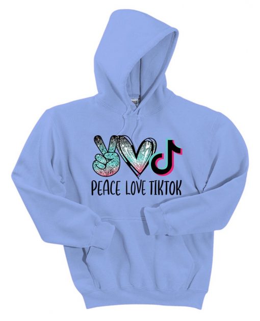 Peace, Love, and Tiktok Hoodies