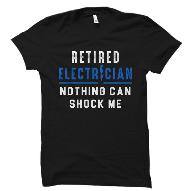 Retired Electrician Shirt