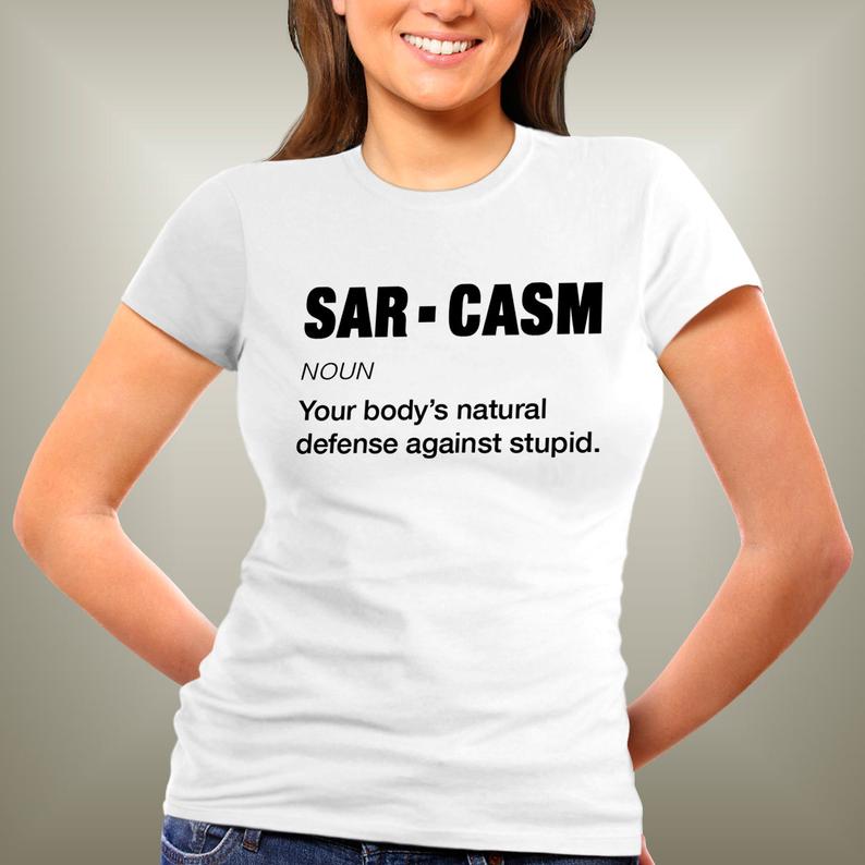 Sarcasm Shirt