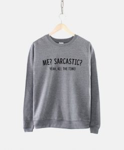 Sarcastic Sweatshirt