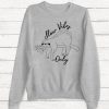 Slow Vibes Only Sweatshirt