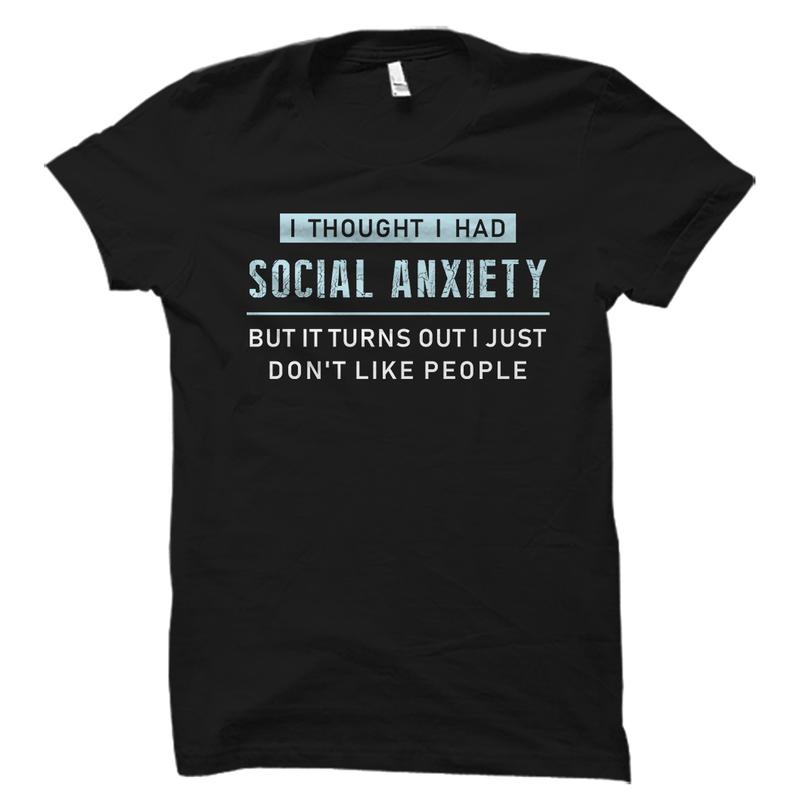 Social Anxiety Shirt