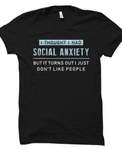 Social Anxiety T-Shirt