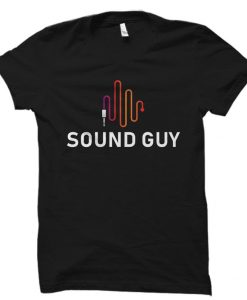 Sound Engineer Shirt