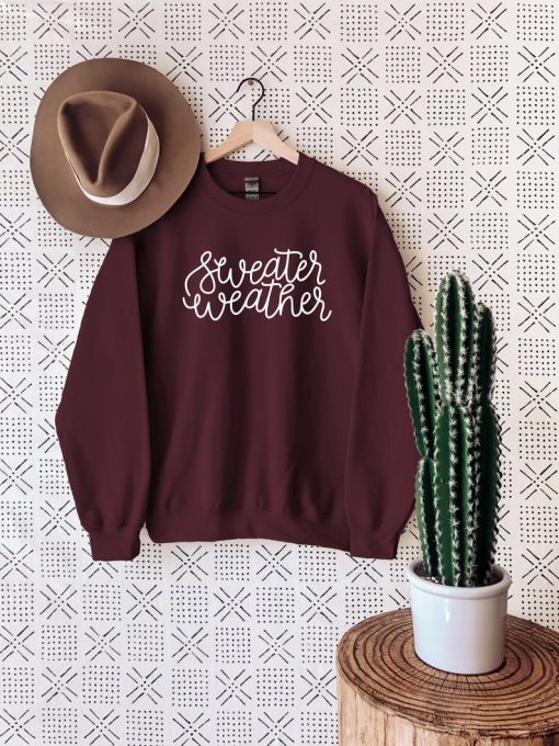 Sweater Weather Sweatshirt