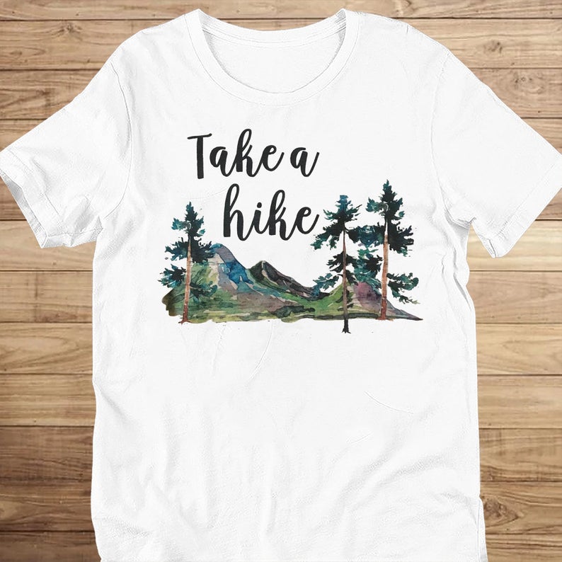 Take A Hike Mountain Hiking T-shirt