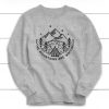 The Mountains Are Waiting Sweatshirt