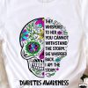 They Whispered To Her You Can_t Withstand The Storm She Wishpered Back I_m The Storm Diabetes Awareness T shirt