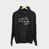 Totally Winging It Script Hoodie