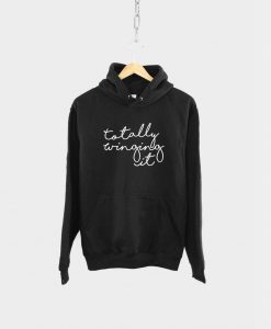 Totally Winging It Script Hoodie