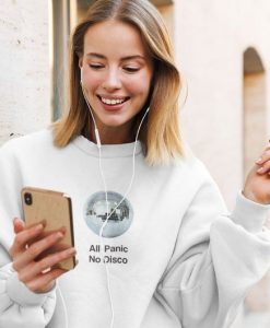 All Panic No DIsco Unisex Sweatshirt