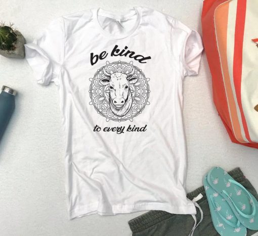 Be kind to every kind T Shirt