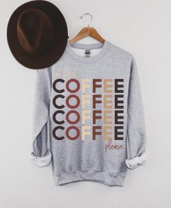 But First Coffee Sweatshirt