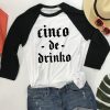 CINCO DE DRINKO Sweatshirt