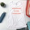 Champagne Is For Champions Tank Top