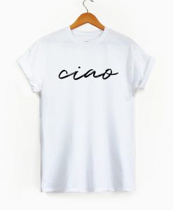 Ciao Shirt