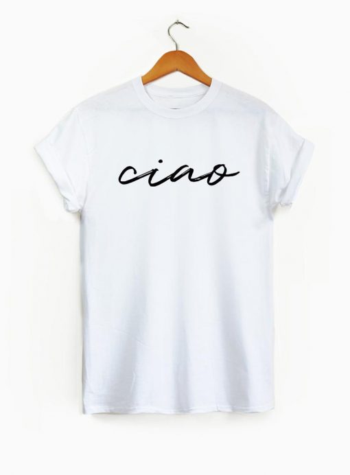 Ciao Shirt