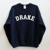 DRAKE Unisex Sweatshirt