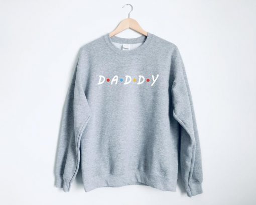 Daddy Friends Theme Crewneck Sweatshirt