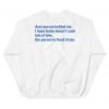 Dear Person Behind Me Unisex Sweatshirt