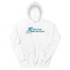 Don't Trash Where They Splash Unisex Hoodie