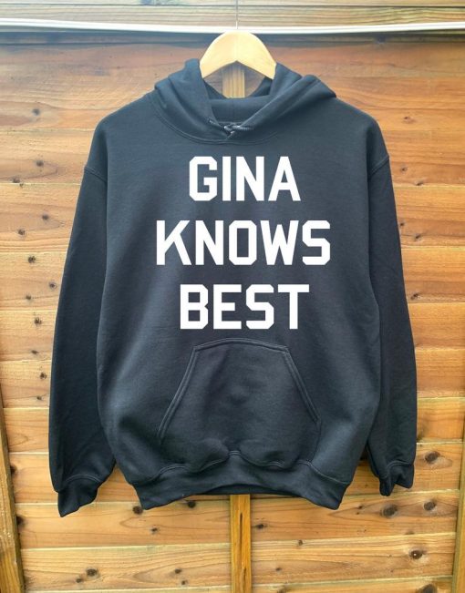 Gina Knows Best Hoodie