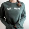 Girl mom Sweatshirt