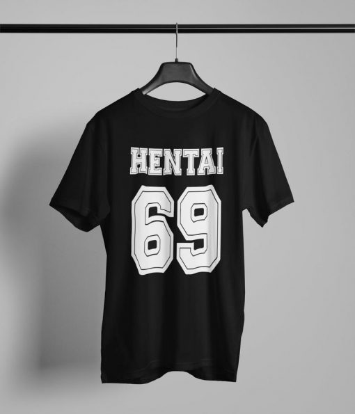 Hentai 69 Shirt