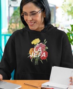 La Jefa Unisex hoodie