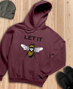 Let it Bee Hoodie