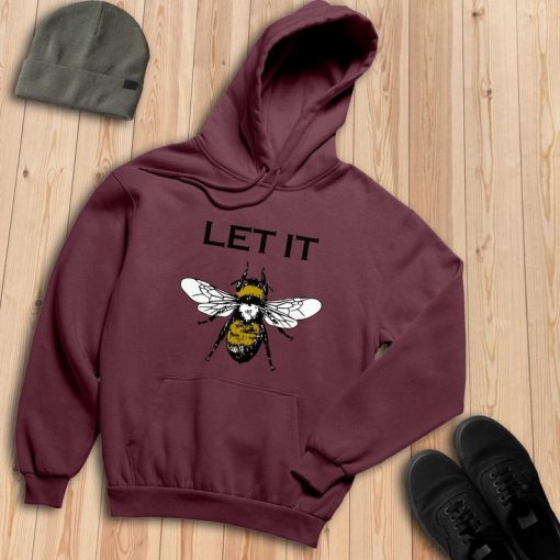 Let it Bee Hoodie