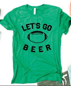 Let's Go Beer Football Shirt