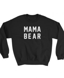 Mama Bear Sweatshirt