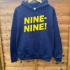 Nine-Nine! Hoodie