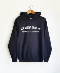 On Wednesdays We Smash the Patriarchy Hoodie