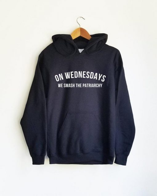 On Wednesdays We Smash the Patriarchy Hoodie