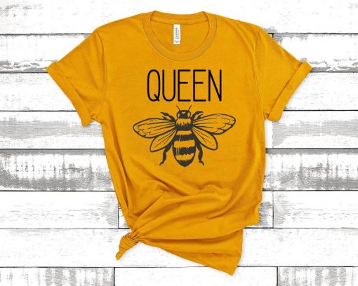 QUEEN Bee Shirt