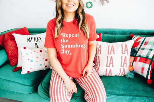 Repeat the Sounding Joy Christmas Shirt